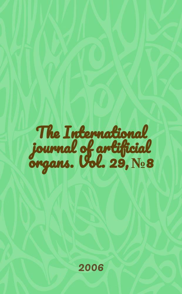 The International journal of artificial organs. Vol. 29, № 8
