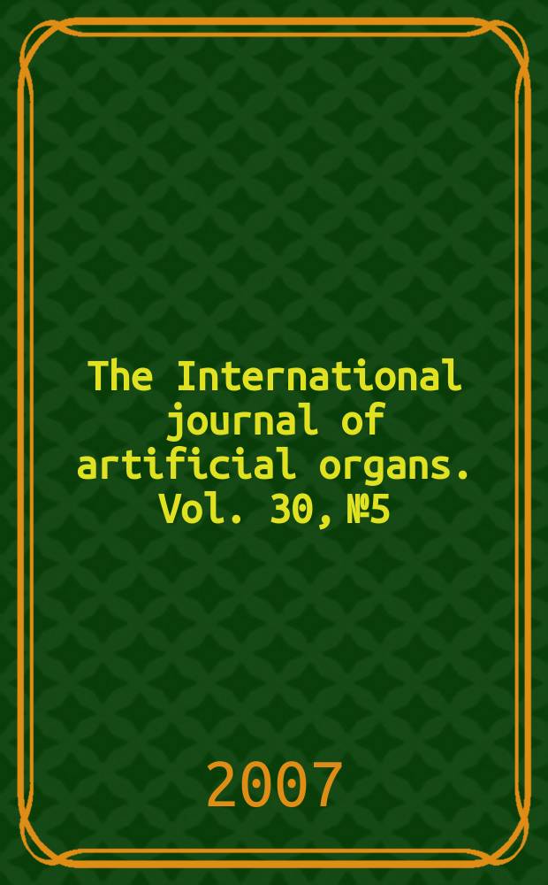 The International journal of artificial organs. Vol. 30, № 5