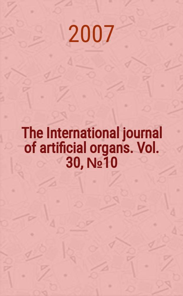The International journal of artificial organs. Vol. 30, № 10