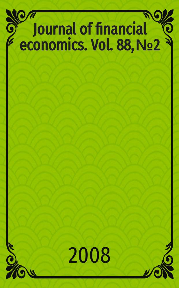 Journal of financial economics. Vol. 88, № 2