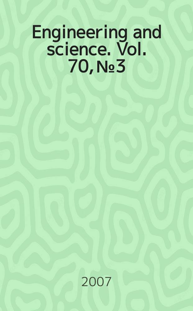 Engineering and science. Vol. 70, № 3