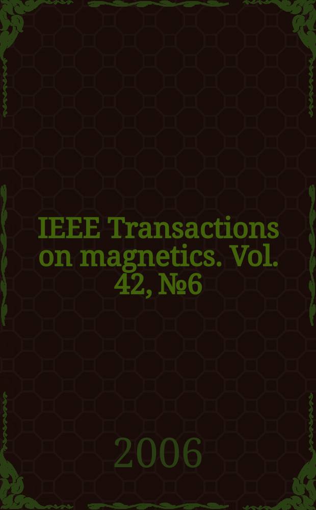 IEEE Transactions on magnetics. Vol. 42, № 6