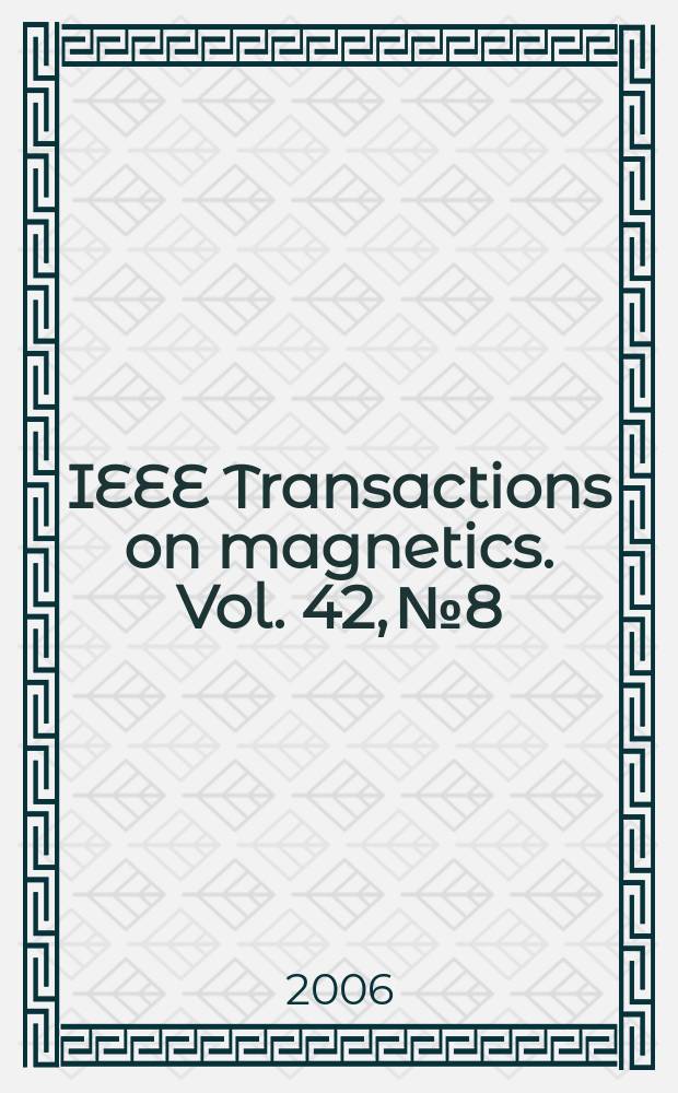 IEEE Transactions on magnetics. Vol. 42, № 8