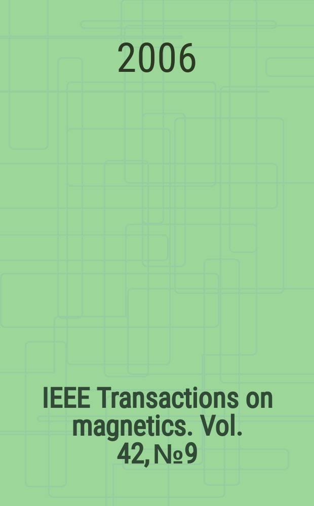 IEEE Transactions on magnetics. Vol. 42, № 9