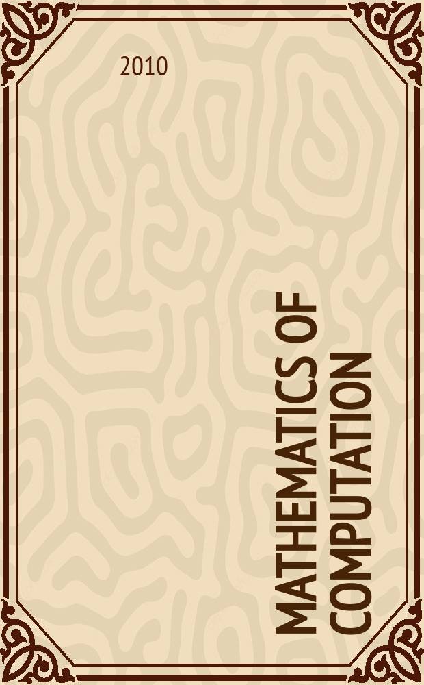 Mathematics of computation : Publ. by the Amer. mathematical soc. Vol. 79, № 271