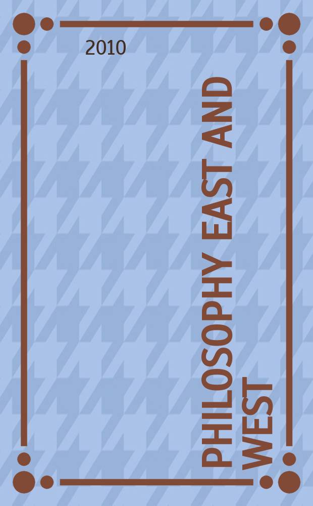 Philosophy East and West : A quarterly of Asian and comparative thought. Vol. 60, № 4