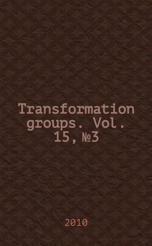 Transformation groups. Vol. 15, № 3