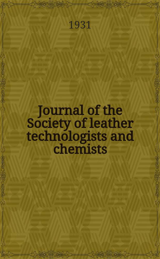 Journal of the Society of leather technologists and chemists