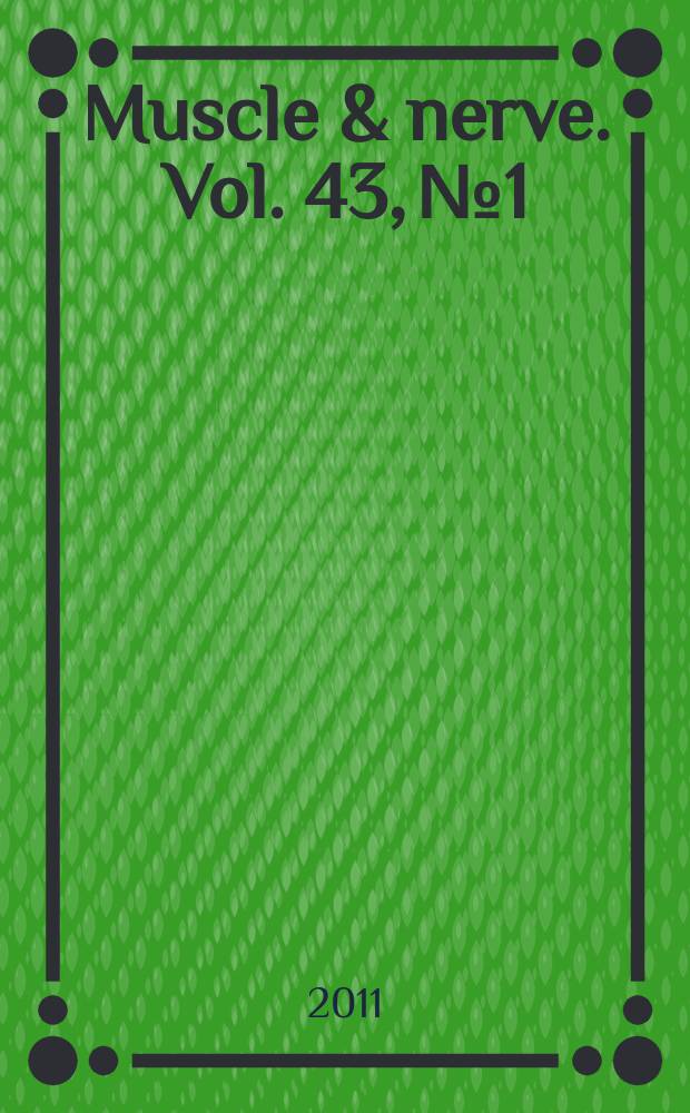 Muscle & nerve. Vol. 43, № 1