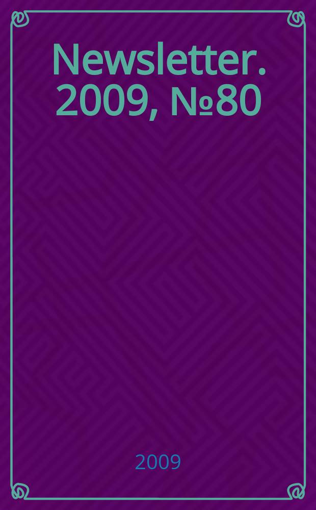 Newsletter. 2009, № 80