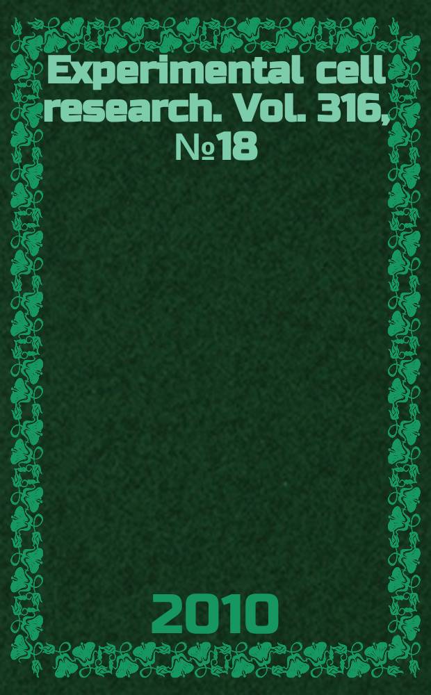 Experimental cell research. Vol. 316, № 18