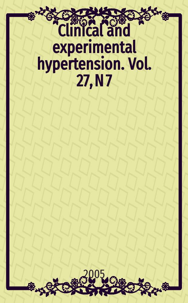 Clinical and experimental hypertension. Vol. 27, N 7