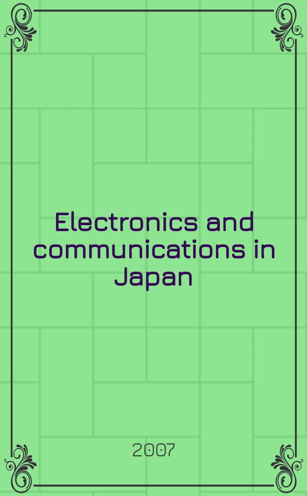 Electronics and communications in Japan : A transl. of Denshi Tsushin Gakkai Ronbunshi (Transactions of the Inst. of electronics a. communication engineers of Japan). Vol.90, № 7
