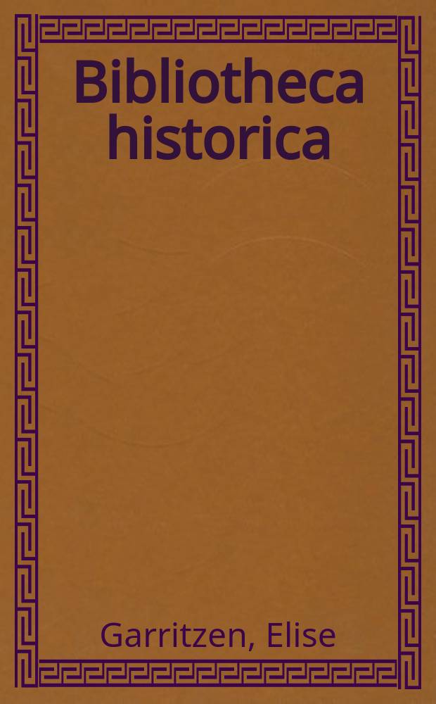 Bibliotheca historica : BH : Lähteiden lumoamat = Очарованные источниками : Генри Биоде, Лукка Карттунен и финские исследования истории в Риме в начале 1900-х
