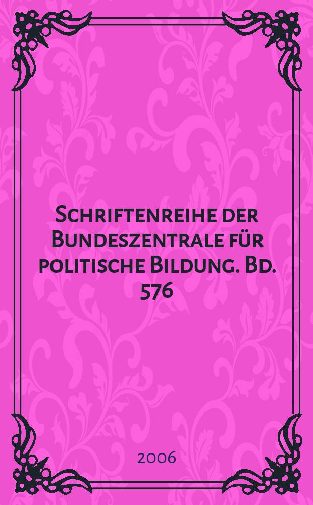 Schriftenreihe der Bundeszentrale für politische Bildung. Bd. 576 : China in der Modernisierungsfalle = Китай в случае модернизации