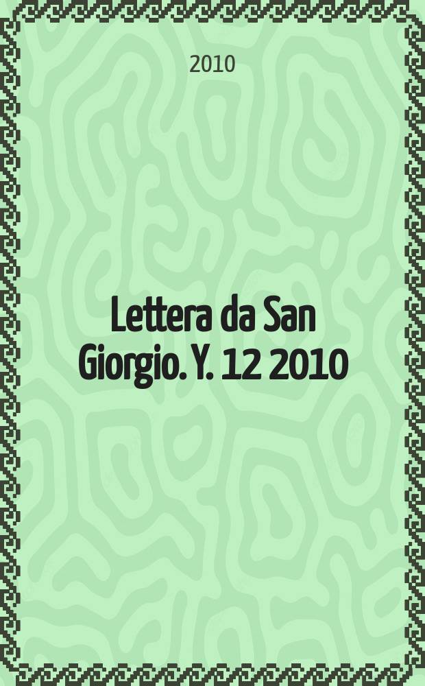 Lettera da San Giorgio. Y. 12 2010/2011, № 23