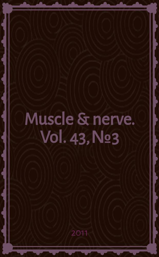 Muscle & nerve. Vol. 43, № 3