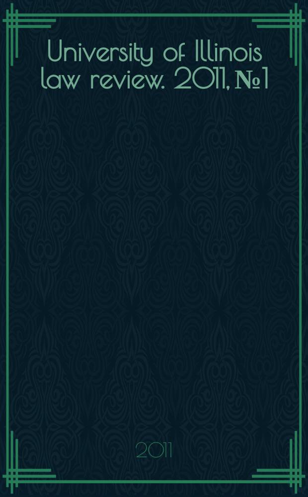 University of Illinois law review. 2011, № 1