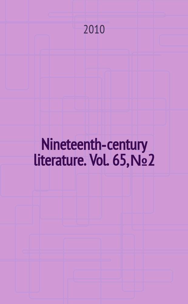 Nineteenth-century literature. Vol. 65, № 2