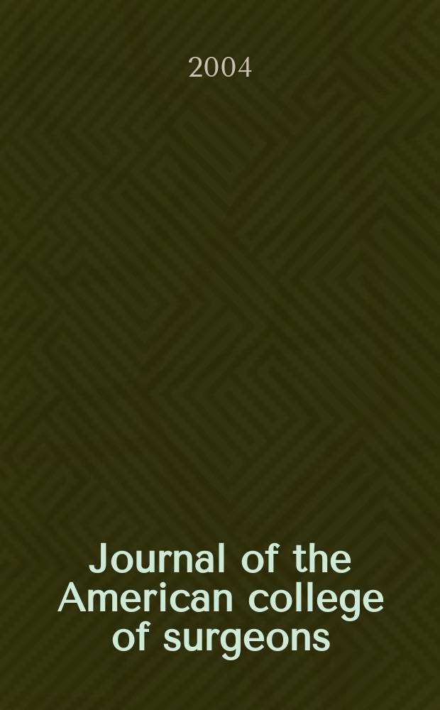 Journal of the American college of surgeons : Formerly Surgery, gynecology & obstetrics. Vol. 198, № 3