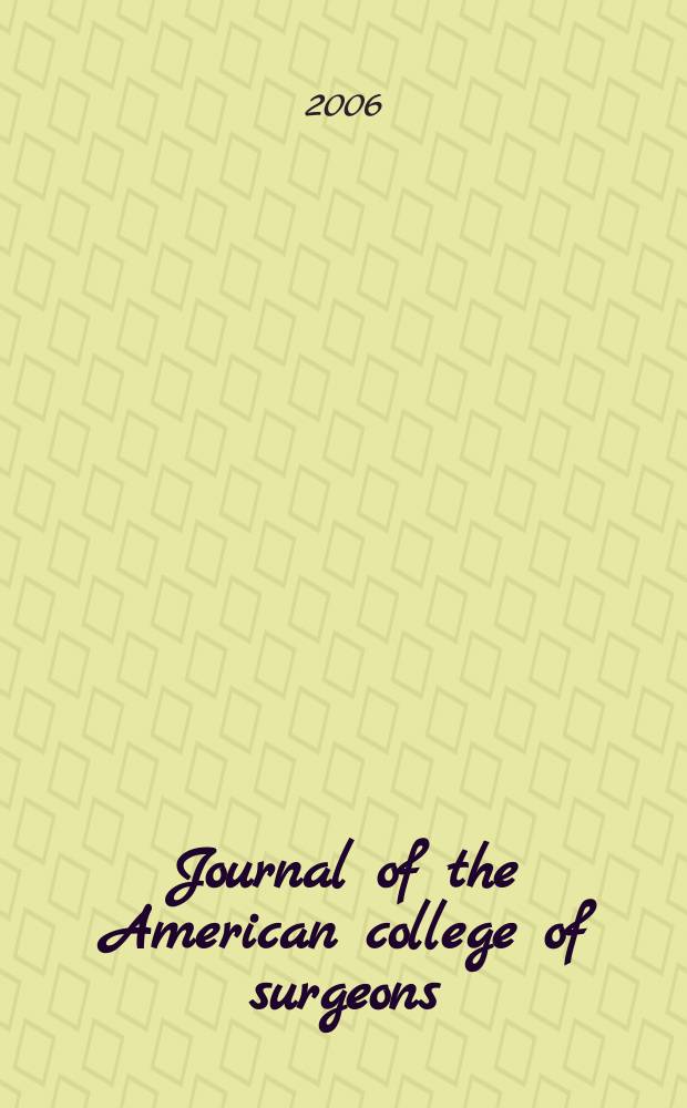 Journal of the American college of surgeons : Formerly Surgery, gynecology & obstetrics. Vol. 202, № 5