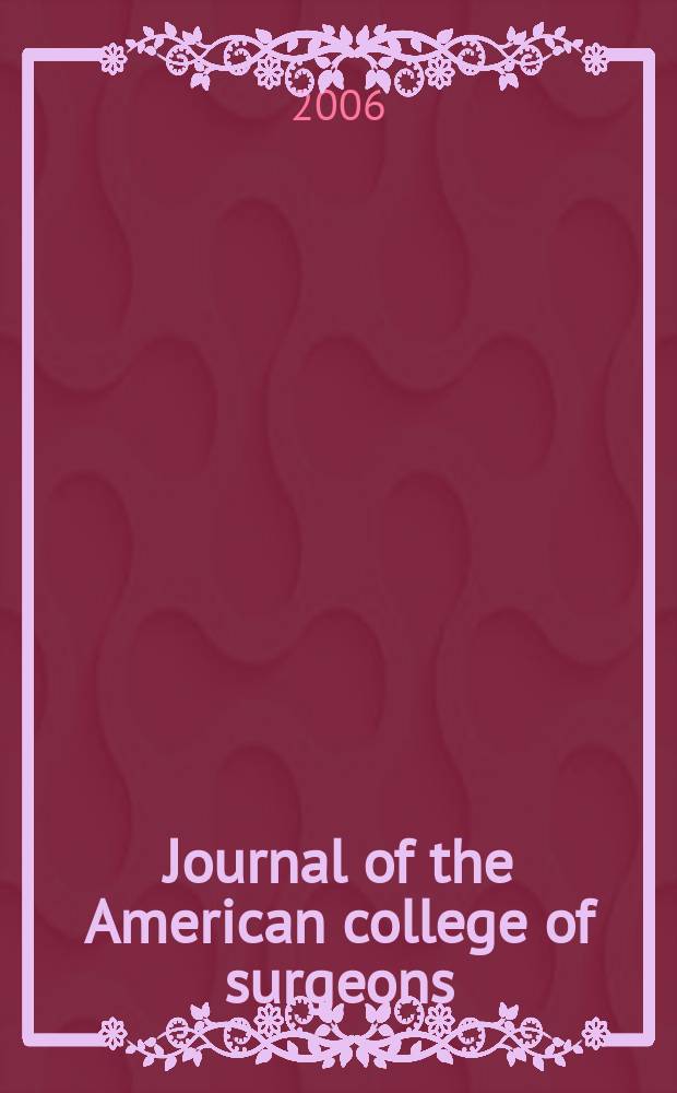 Journal of the American college of surgeons : Formerly Surgery, gynecology & obstetrics. Vol. 203, № 4