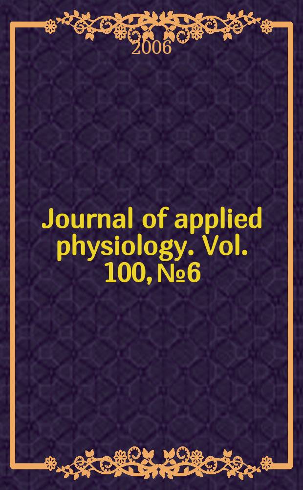 Journal of applied physiology. Vol. 100, № 6
