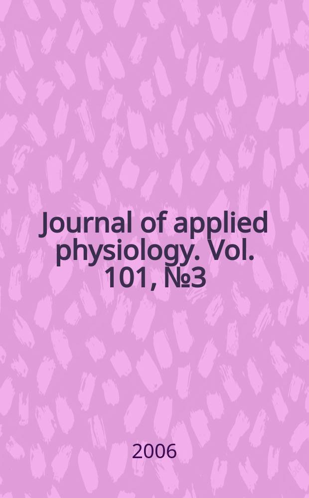 Journal of applied physiology. Vol. 101, № 3