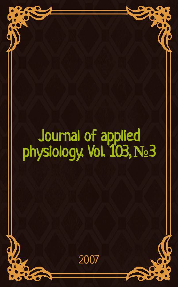 Journal of applied physiology. Vol. 103, № 3