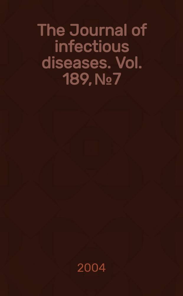 The Journal of infectious diseases. Vol. 189, № 7