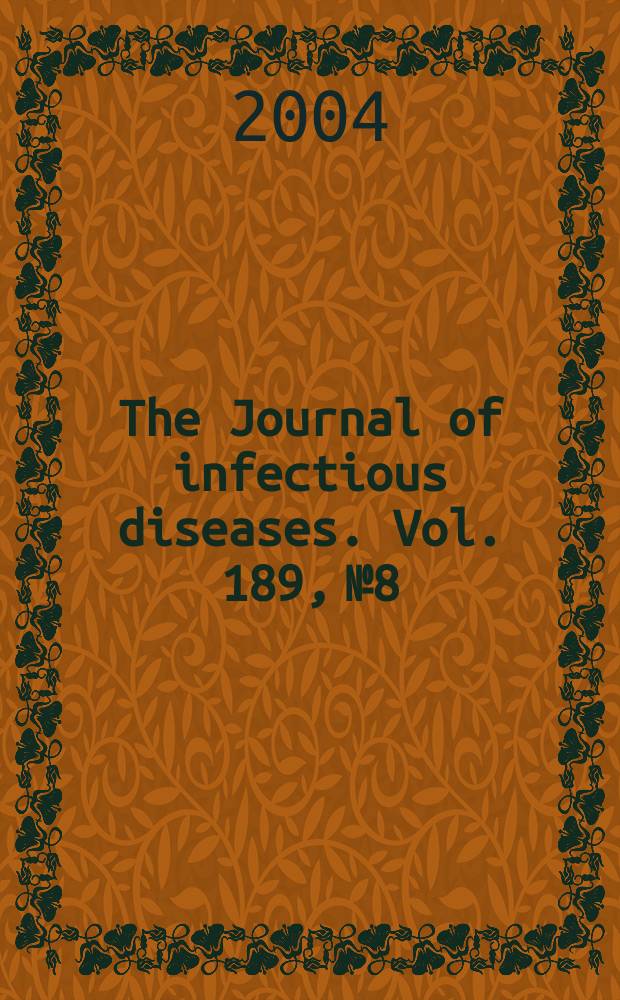 The Journal of infectious diseases. Vol. 189, № 8