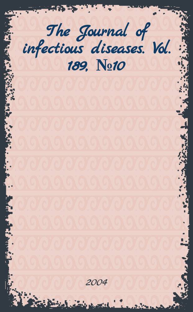 The Journal of infectious diseases. Vol. 189, № 10