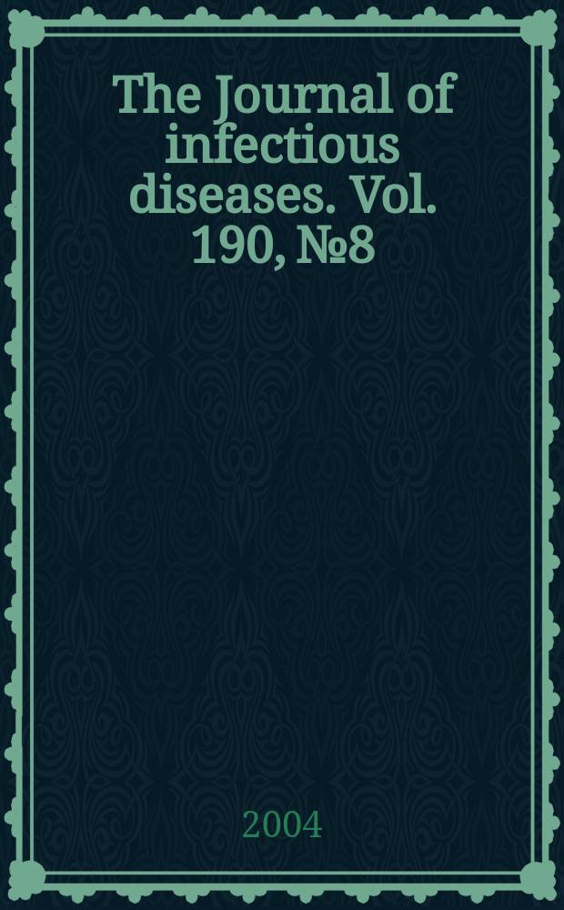 The Journal of infectious diseases. Vol. 190, № 8