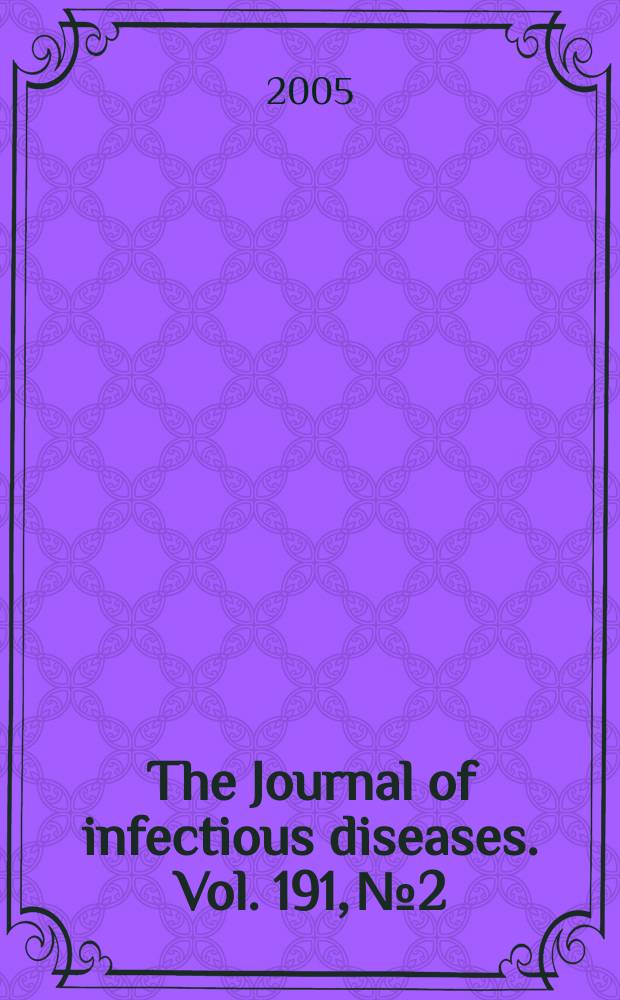 The Journal of infectious diseases. Vol. 191, № 2