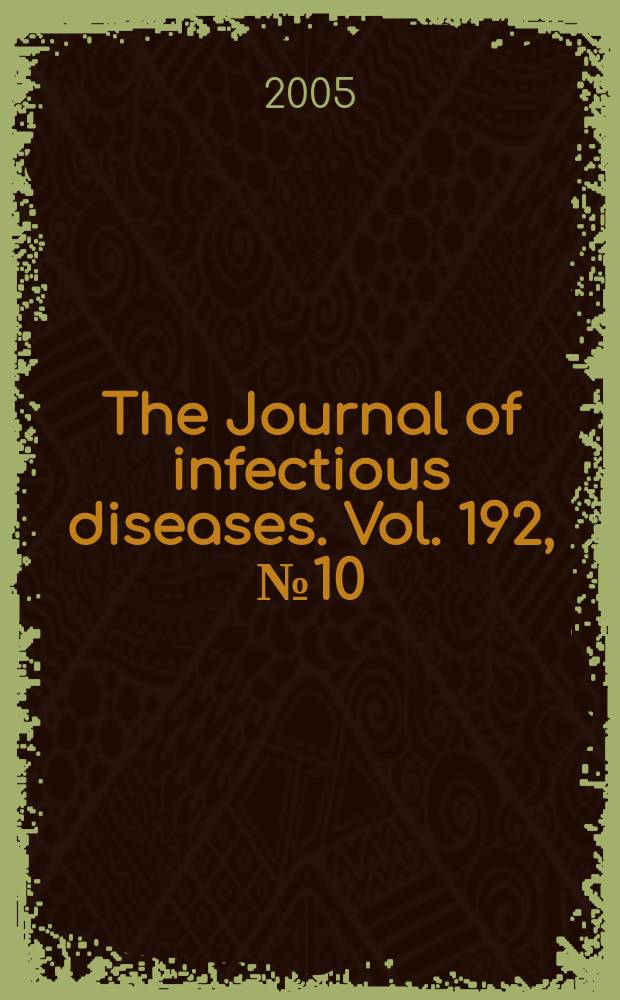 The Journal of infectious diseases. Vol. 192, № 10