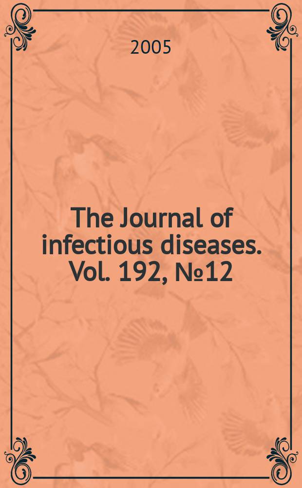 The Journal of infectious diseases. Vol. 192, № 12