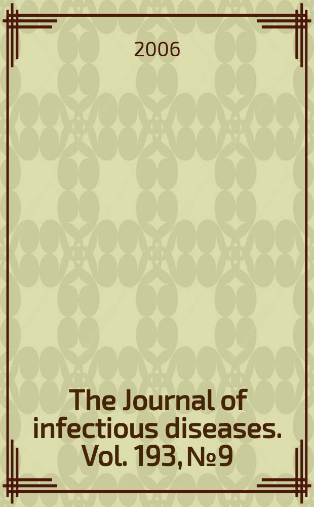 The Journal of infectious diseases. Vol. 193, № 9