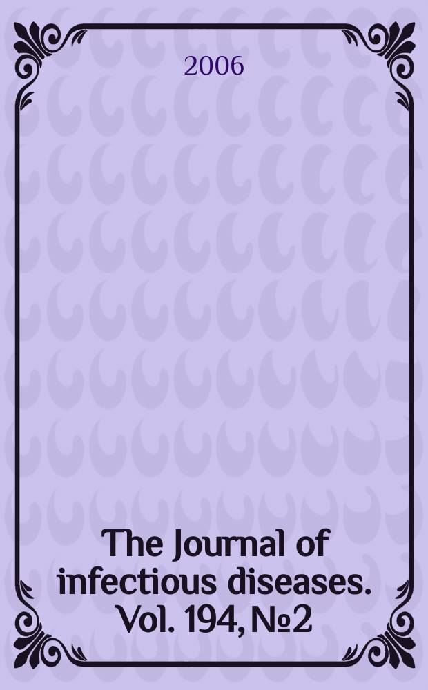The Journal of infectious diseases. Vol. 194, № 2