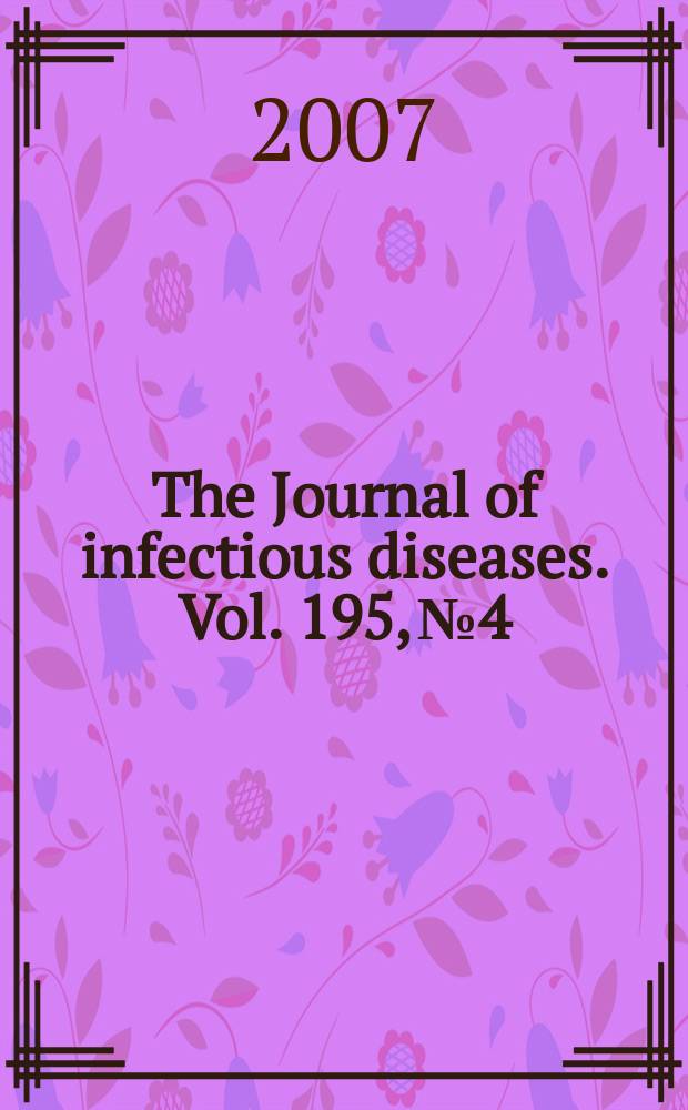 The Journal of infectious diseases. Vol. 195, № 4