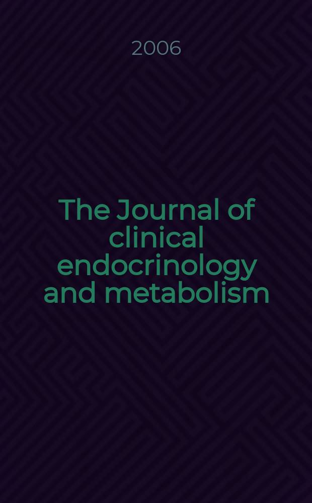 The Journal of clinical endocrinology and metabolism : Official journal of the Endocrine society. Vol. 91, № 7