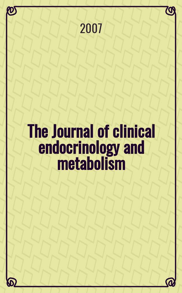 The Journal of clinical endocrinology and metabolism : Official journal of the Endocrine society. Vol. 92, № 1
