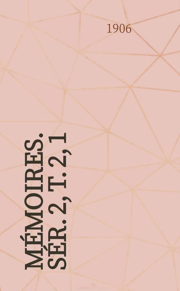 M&eacute;moires. S&eacute;r. 2, t. 2, 1 : Le d&eacute;terminisme = Детерминизм