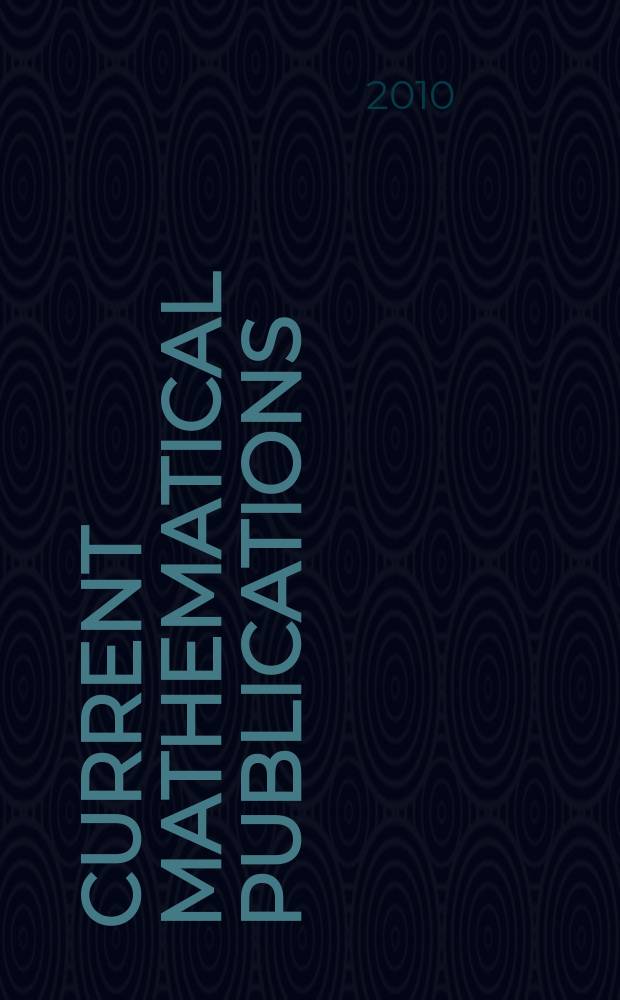 Current mathematical publications : Publ. by the Amer. mathem. society. 2010, № 16