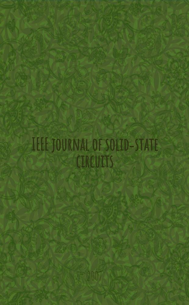 IEEE journal of solid-state circuits : A publ. of the IEEE solid-state circuits council. Vol.42, № 5