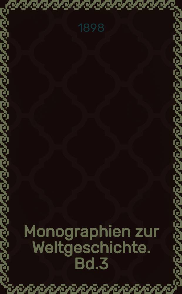 Monographien zur Weltgeschichte. Bd.3 : Wallenstein und die Zeit des drei&szlig;igj&auml;hrigen Krieges