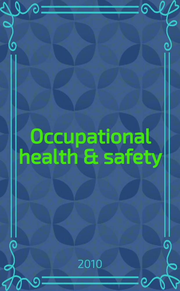 Occupational health & safety : The international journal of occupational health & safety formerly Industrial medicine & surgery. Vol. 79, № 10