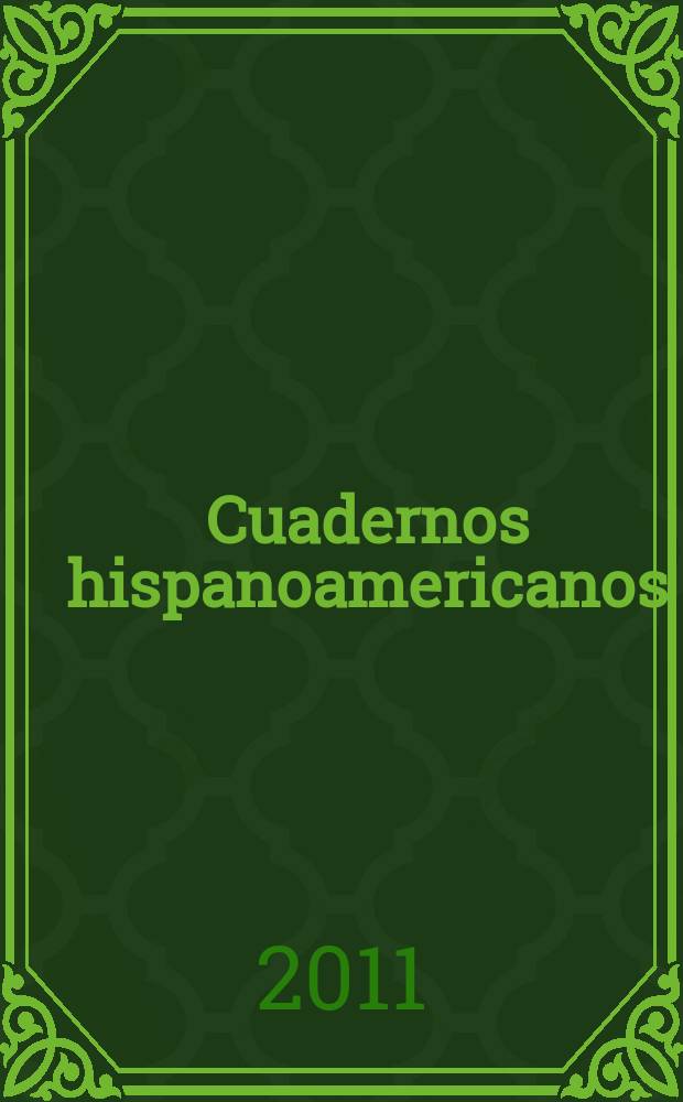 Cuadernos hispanoamericanos : Revista mensual de cultura hispánica. 2011, № 727
