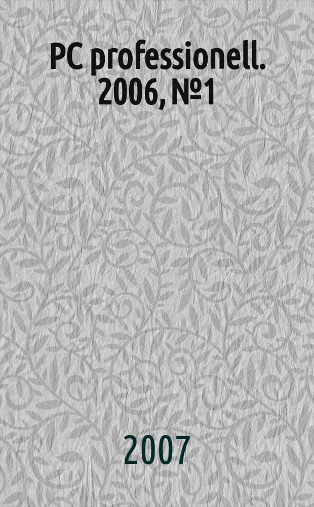PC professionell. 2006, № 1