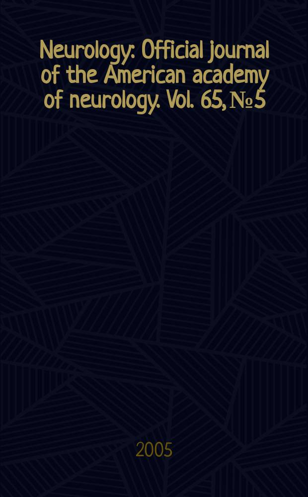 Neurology : Official journal of the American academy of neurology. Vol. 65, № 5