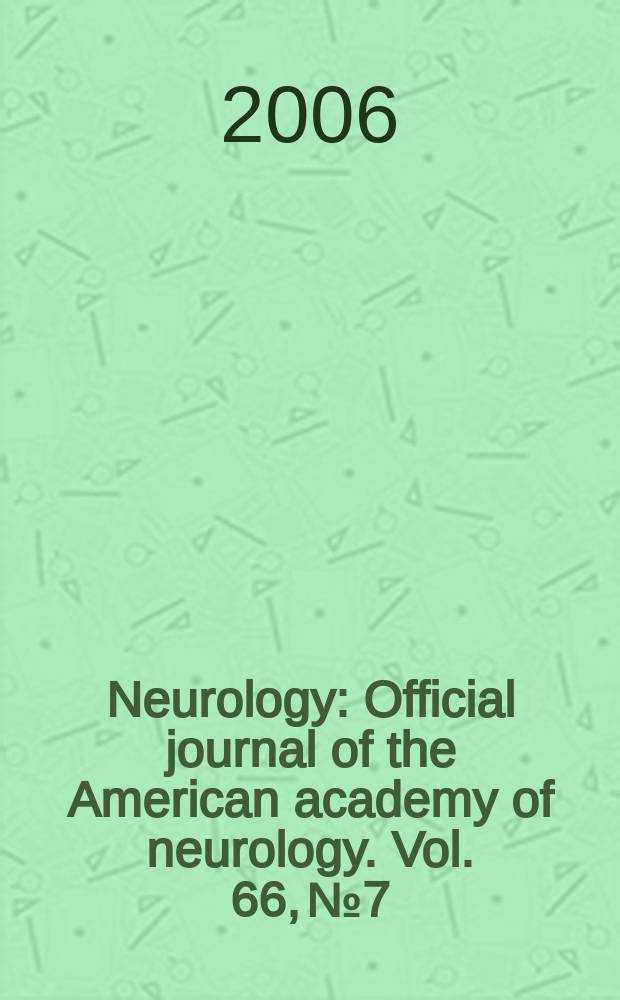 Neurology : Official journal of the American academy of neurology. Vol. 66, № 7